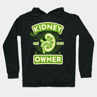 New kidney owner 2024 Hoodie